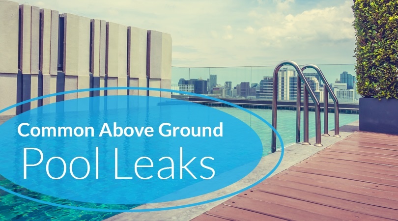 Common Above Ground Pool Leaks